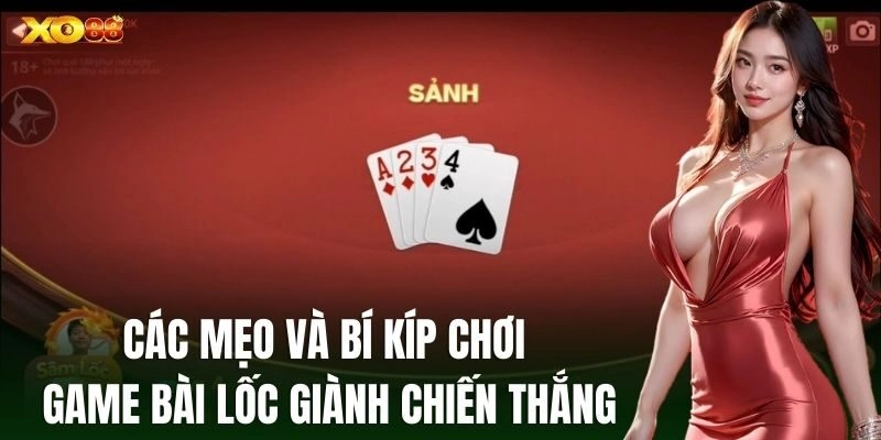 Các mẹo và bí kíp chơi game Bài Lốc giành chiến thắng