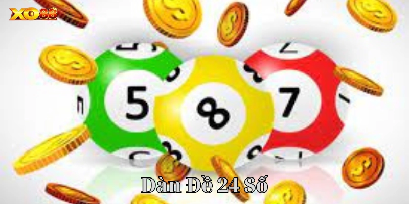 Cách lập Dàn Đề 24 Số chính xác