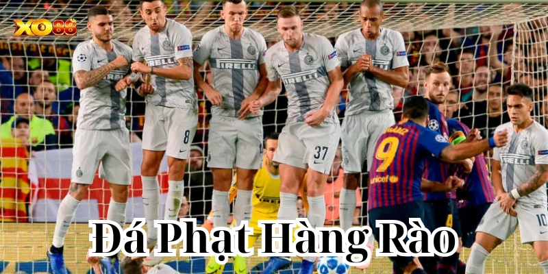 Hiểu về ý nghĩa Đá Phạt Hàng Rào